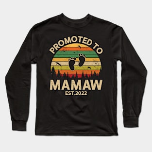 Promoted To Mamaw Est 2022 Pregnancy Announcement Vintage Long Sleeve T-Shirt